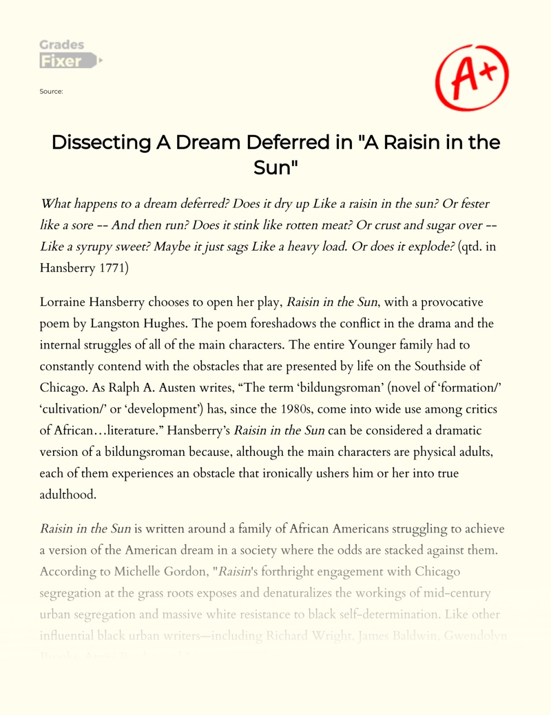 Dissecting a Dream Deferred in "A Raisin in The Sun" Essay