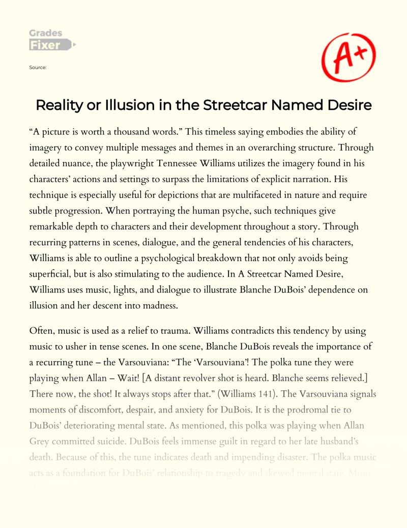 Reality Versus Illusion in The Streetcar Named Desire Essay