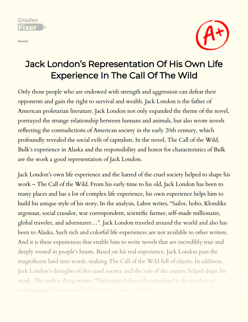 Jack London’s Representation of His Own Life Experience in The Call of The Wild Essay