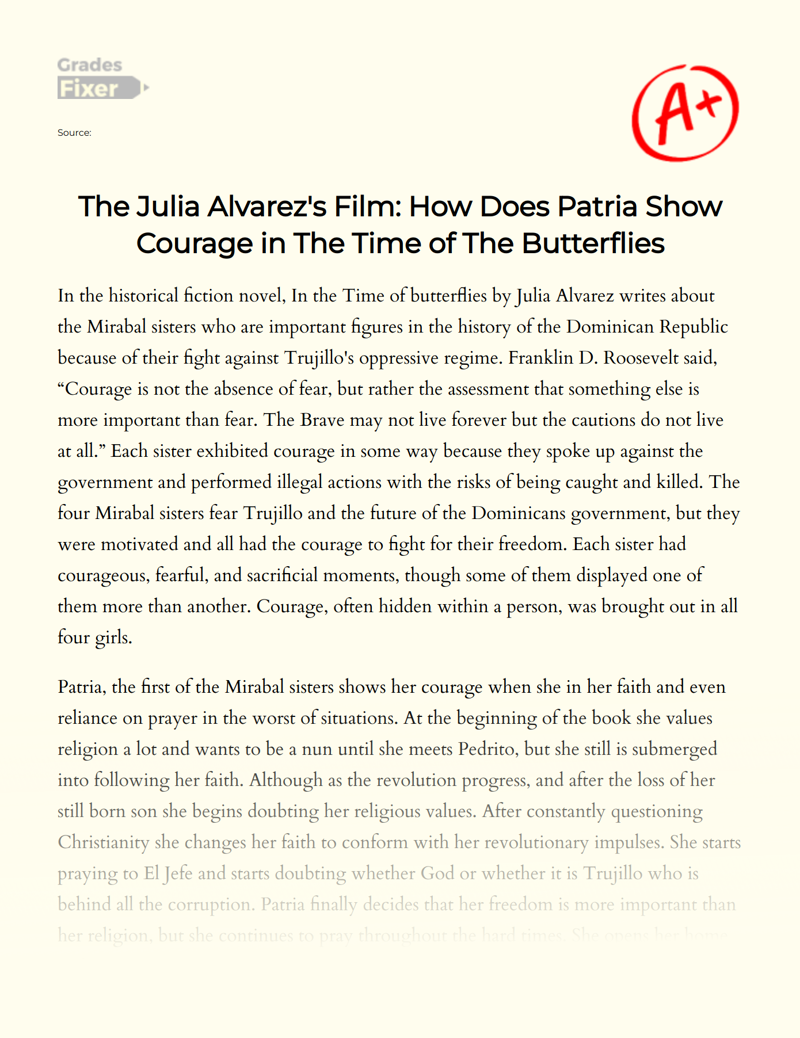 The Julia Alvarez's Film: How Does Patria Show Courage in The Time of The Butterflies Essay