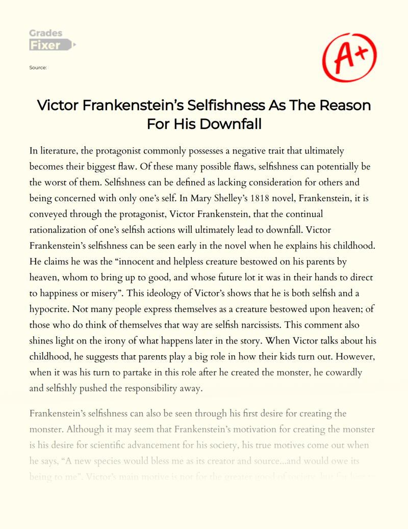 Victor Frankenstein’s Selfishness as The Reason for His Downfall Essay