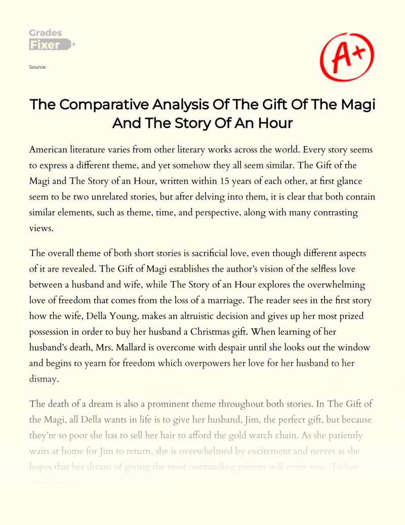 The Comparative Analysis of The Gift of The Magi and The Story of an Hour Essay