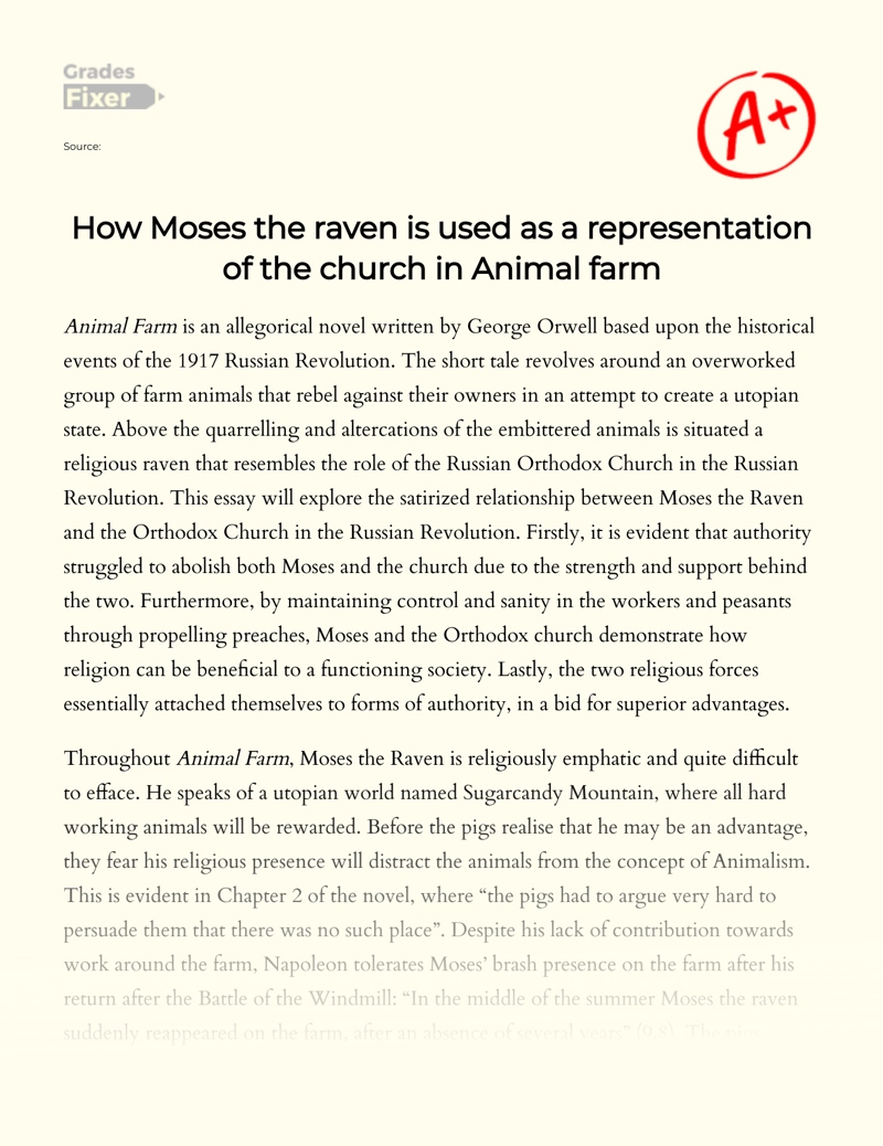How Moses the raven is used as a representation of the church in Animal farm:  [Essay Example], 1300 words GradesFixer