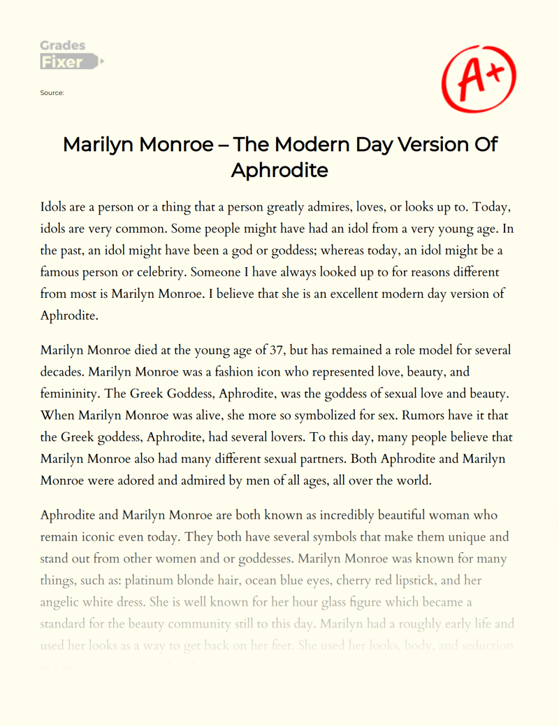 Marilyn Monroe – The Modern Day Version of Aphrodite Essay