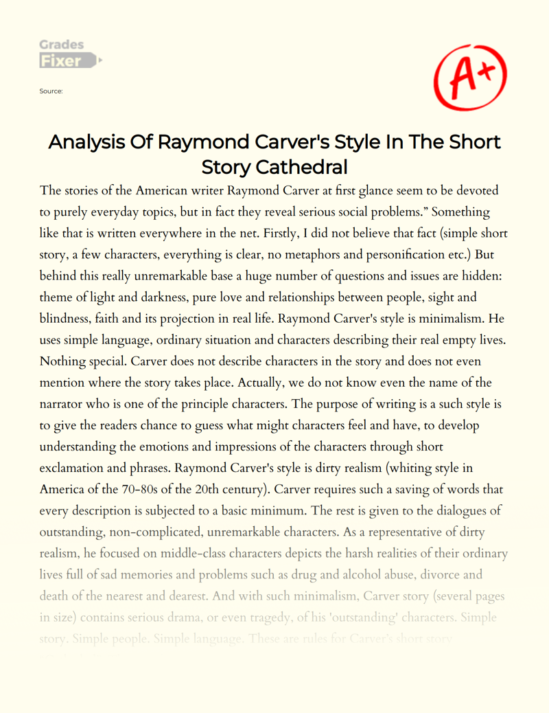 Analysis of Raymond Carver's Style in The Short Story Cathedral Essay