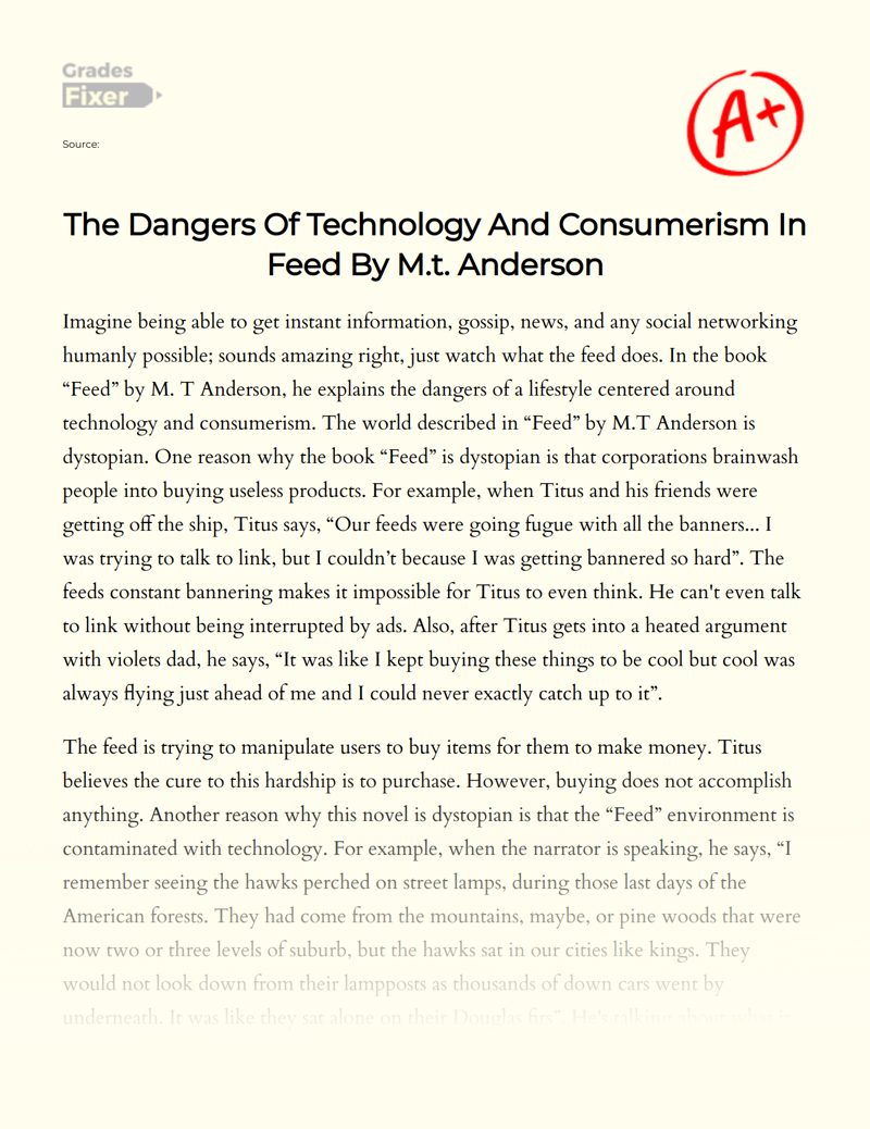The Dangers of Technology and Consumerism in Feed by M.t. Anderson Essay