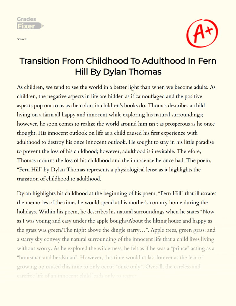 Transition from Childhood to Adulthood in Fern Hill by Dylan Thomas Essay