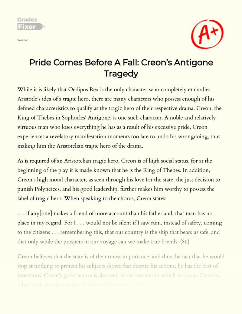 Pride Comes before a Fall: Creon's Tragedy in Antigone Essay