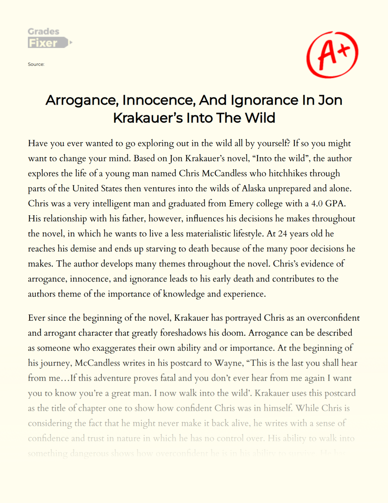 Arrogance, Innocence, and Ignorance in Jon Krakauer’s into The Wild Essay
