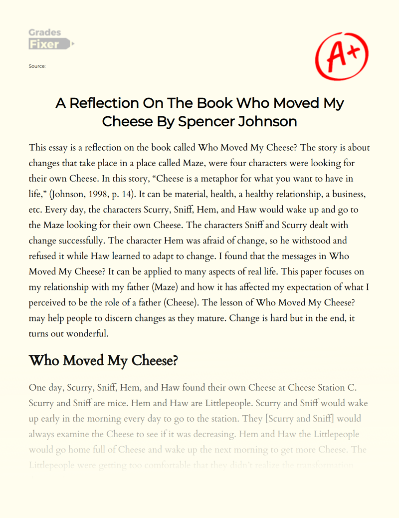 A Reflection on The Book Who Moved My Cheese by Spencer Johnson Essay