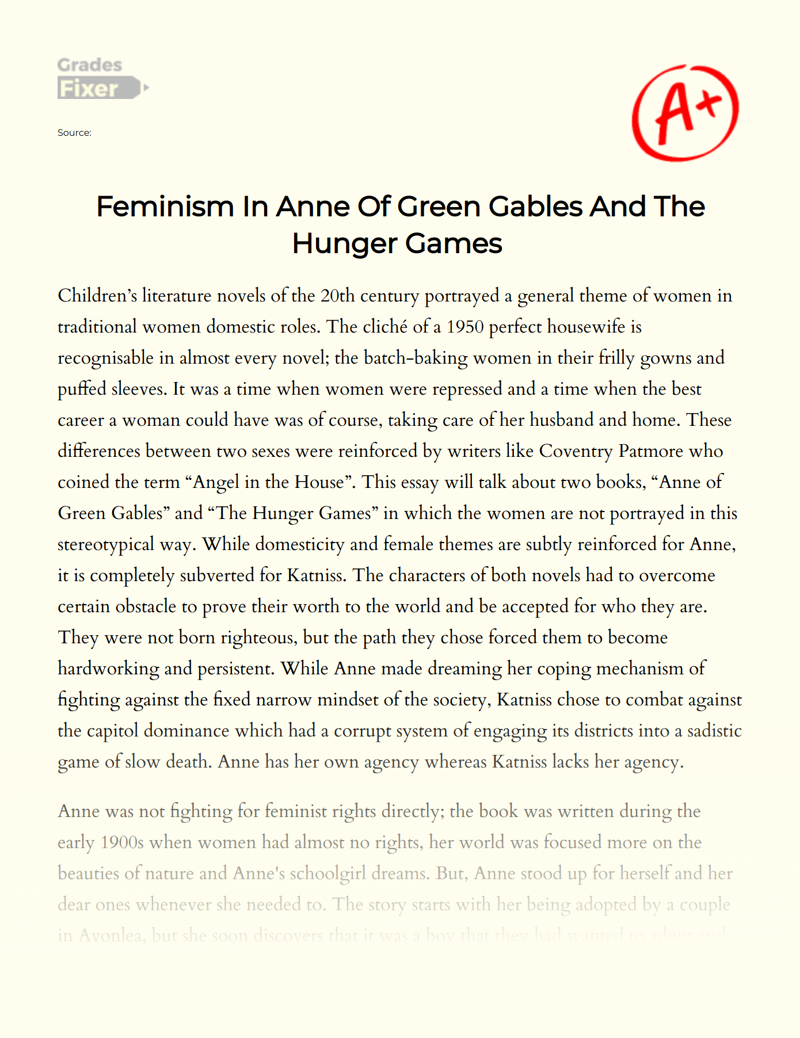 Feminism in Anne of Green Gables and The Hunger Games  Essay