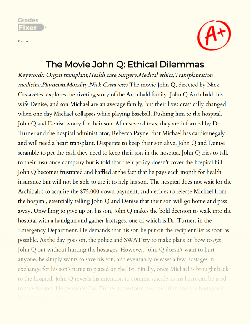 The Movie John Q: Ethical Dilemmas in a Healthcare Setting Essay