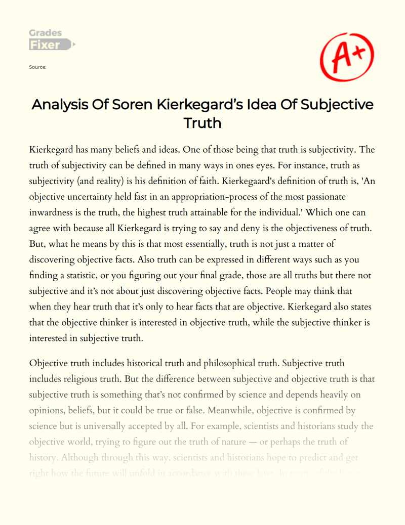 Analysis of Soren Kierkegard’s Idea of Subjective Truth Essay