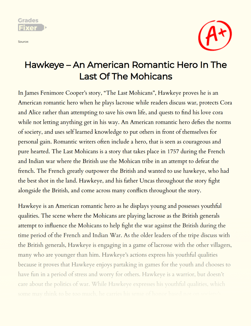 Hawkeye – an American Romantic Hero in The Last of The Mohicans Essay