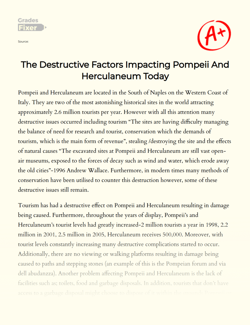 The Destructive Factors Impacting Pompeii and Herculaneum Today Essay