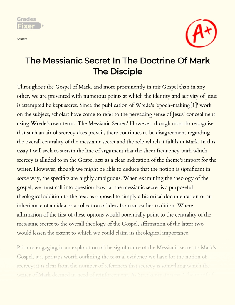 The Messianic Secret in The Doctrine of Mark The Disciple essay