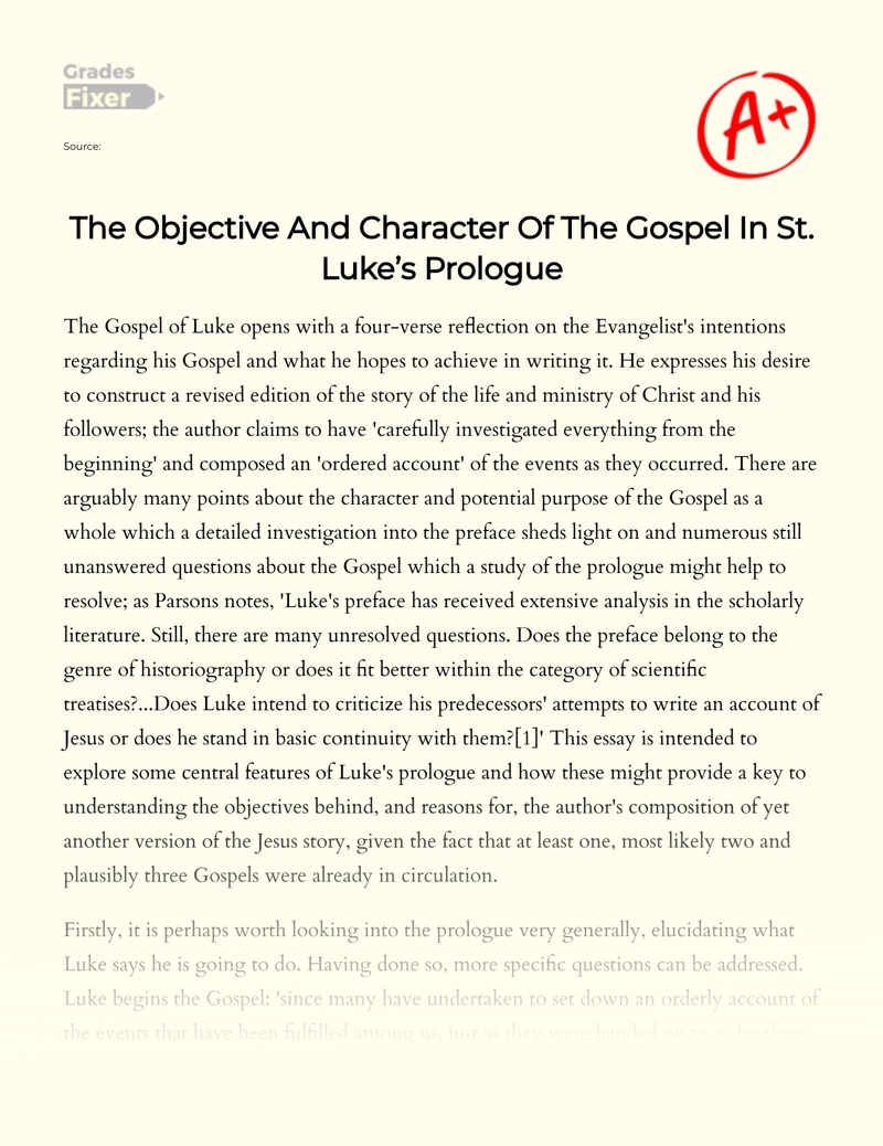 The Objective and Character of The Gospel in St. Luke’s Prologue Essay
