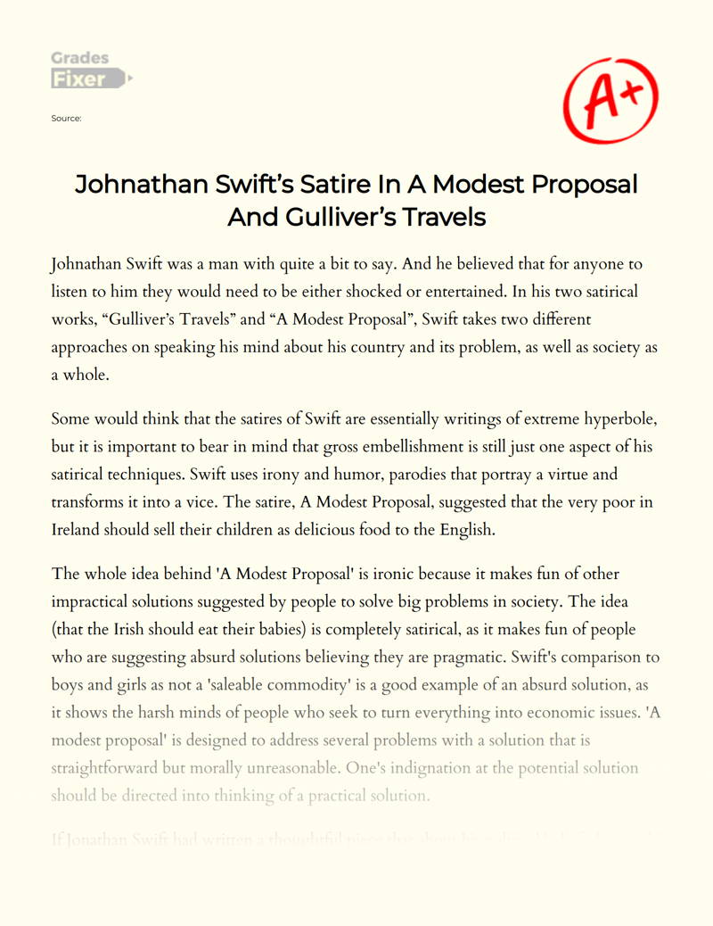 Johnathan Swift’s Satire in a Modest Proposal and Gulliver’s Travels Essay