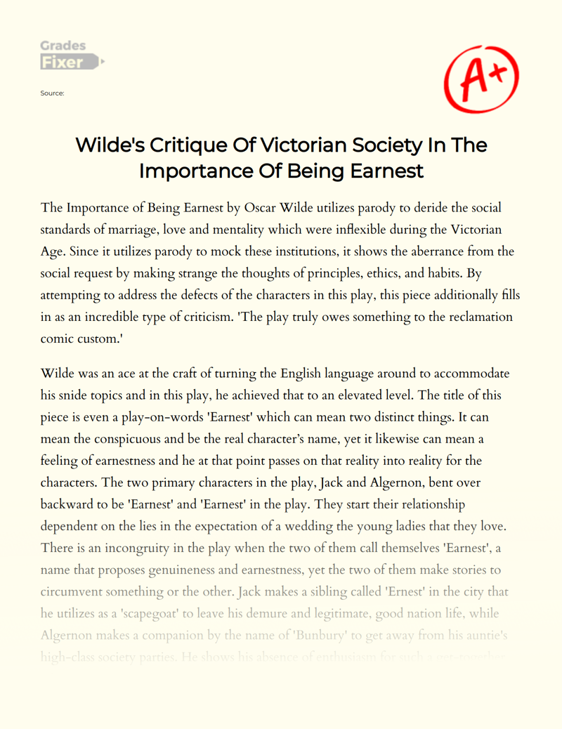 Wilde's Critique of Victorian Society in The Importance of Being Earnest Essay