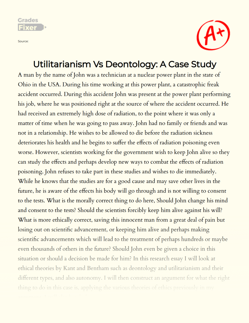 Utilitarianism Vs Deontology: a Case Study Essay