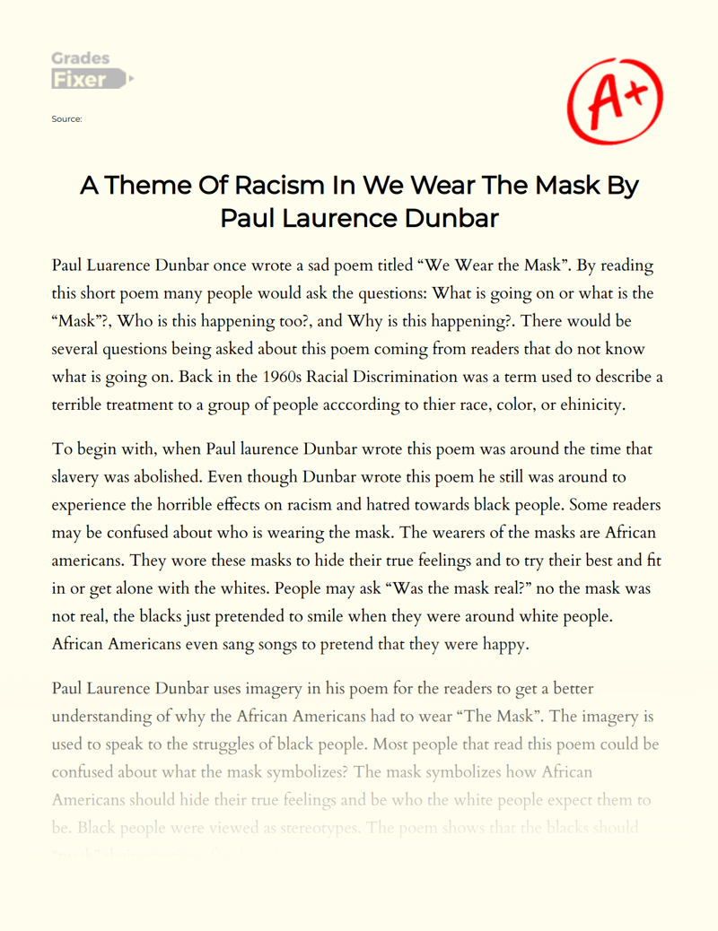A Theme of Racism in We Wear The Mask by Paul Laurence Dunbar Essay