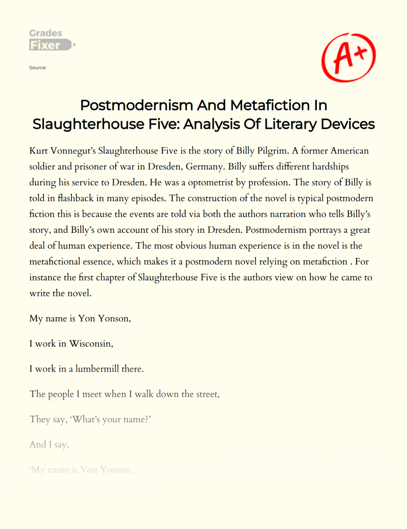 Postmodernism and Metafiction in Slaughterhouse Five: Analysis of Literary Devices Essay