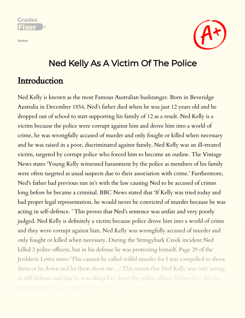 Ned Kelly as a Victim of The Police Essay