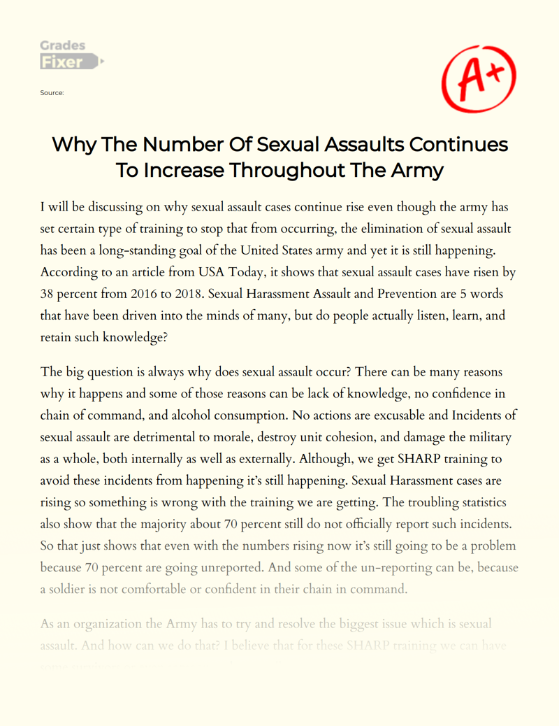 Why The Number of Sexual Assaults Continues to Increase Throughout The Army Essay