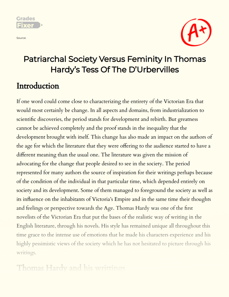 Thomas Hardy’s Critique of Victorian Society: Patriarchy and Femininity in Tess of The D’urbervilles Essay