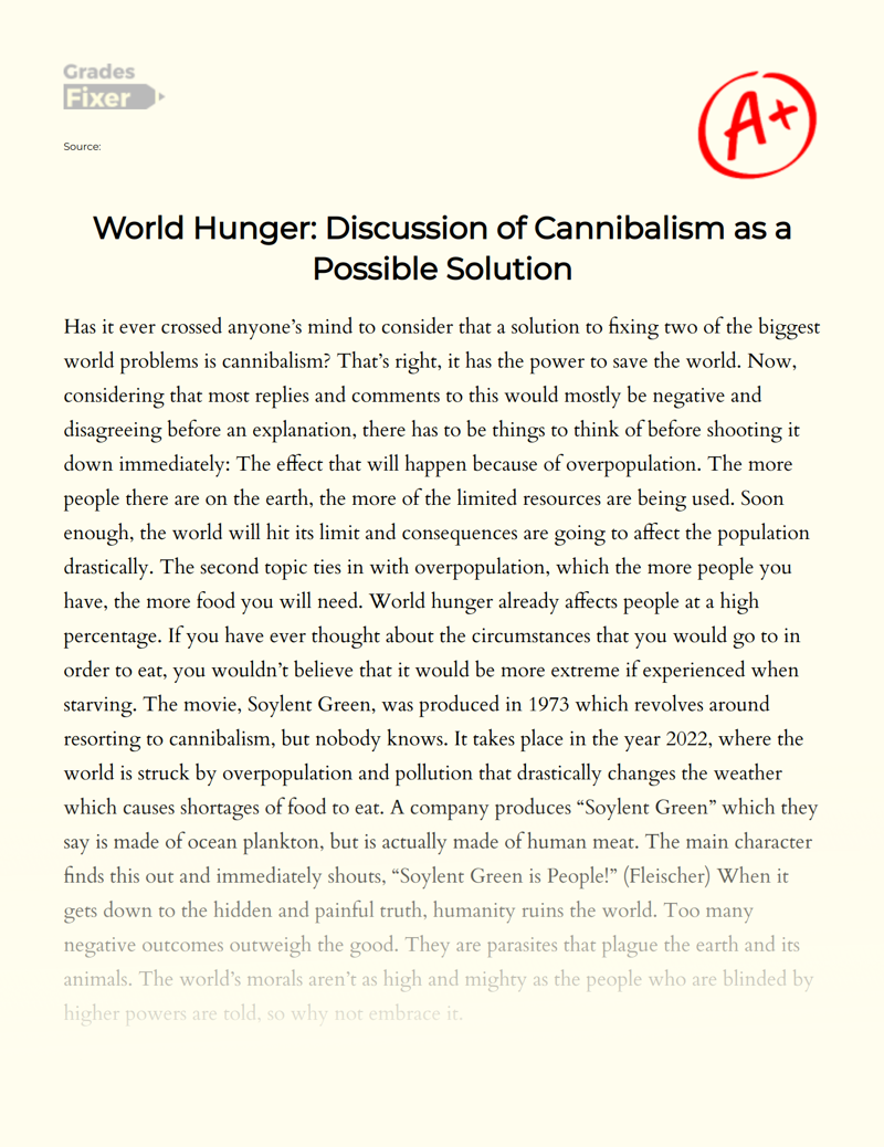 World Hunger: Discussion of Cannibalism as a Possible Solution Essay