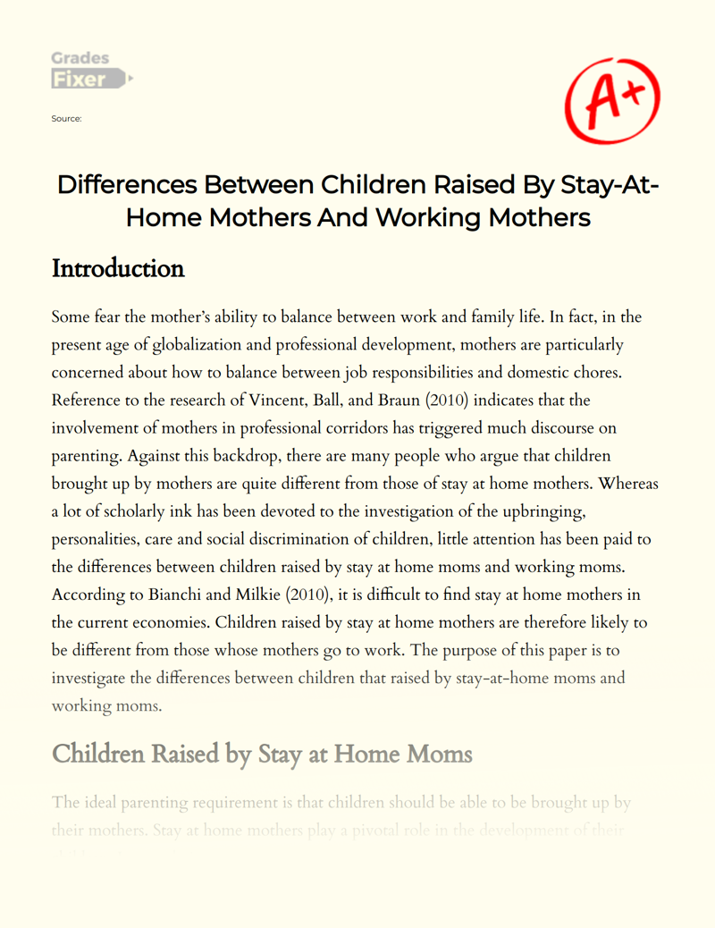 Differences Between Children Raised by Stay-at-home Mothers and Working Mothers Essay