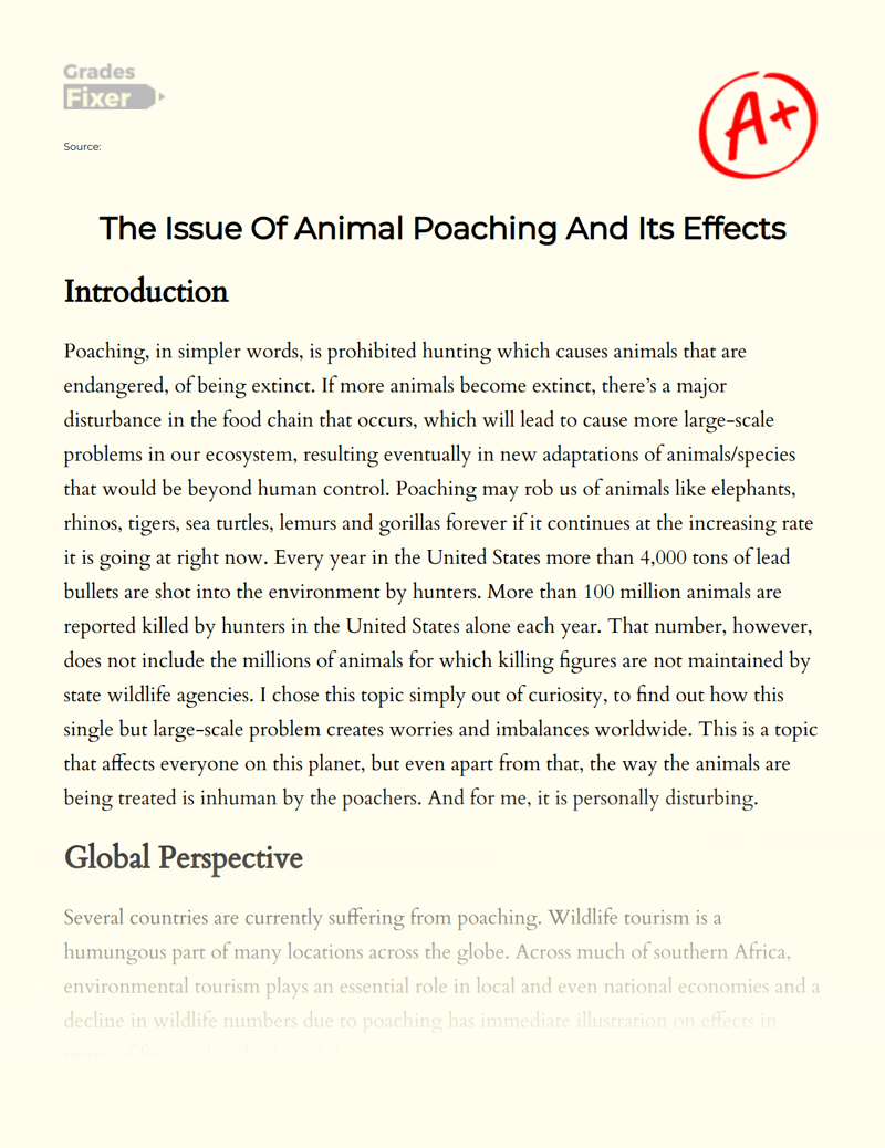 The Issue Of Animal Poaching And Its Effects: [Essay Example], 1958 words  GradesFixer