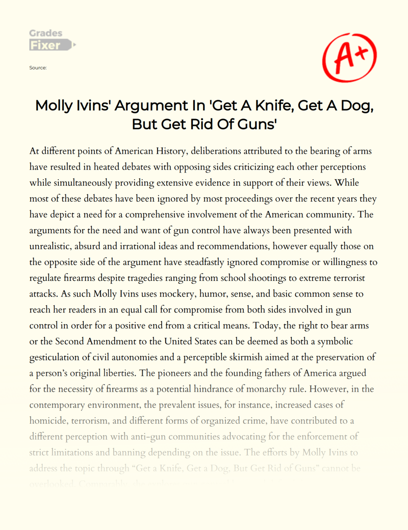 Molly Ivins' Argument in 'Get a Knife, Get a Dog, But Get Rid of Guns' Essay