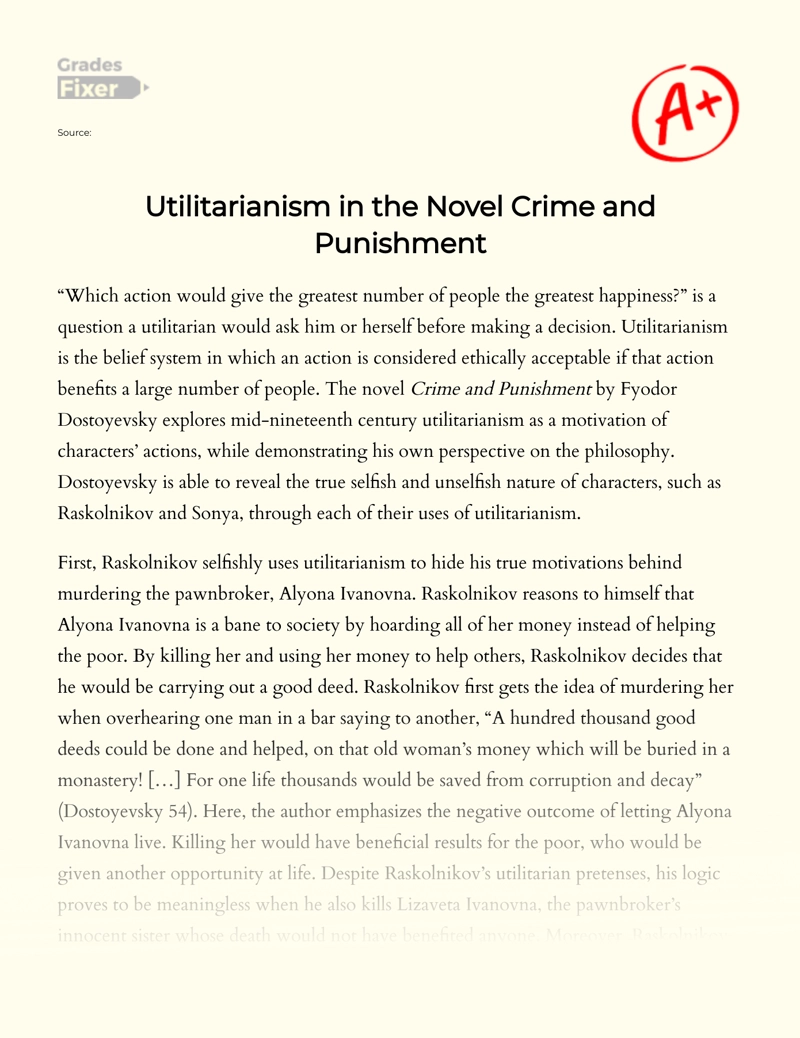 Utilitarianism in Crime and Punishment by Fyodor Dostoevsky Essay