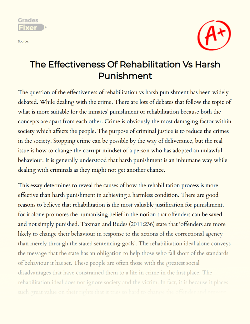 The Effectiveness of Rehabilitation Vs Harsh Punishment Essay