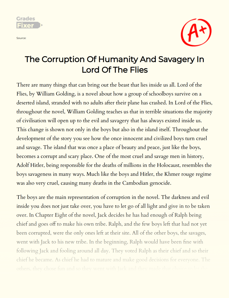 The Corruption of Humanity and Savagery in Lord of The Flies Essay