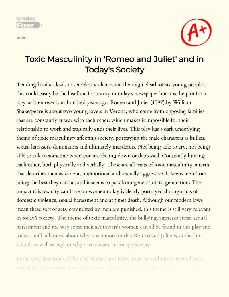 Toxic Masculinity in 'Romeo and Juliet' and in Today's Society Essay