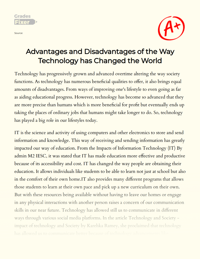 Advantages And Disadvantages Of The Way Technology Has Changed The 