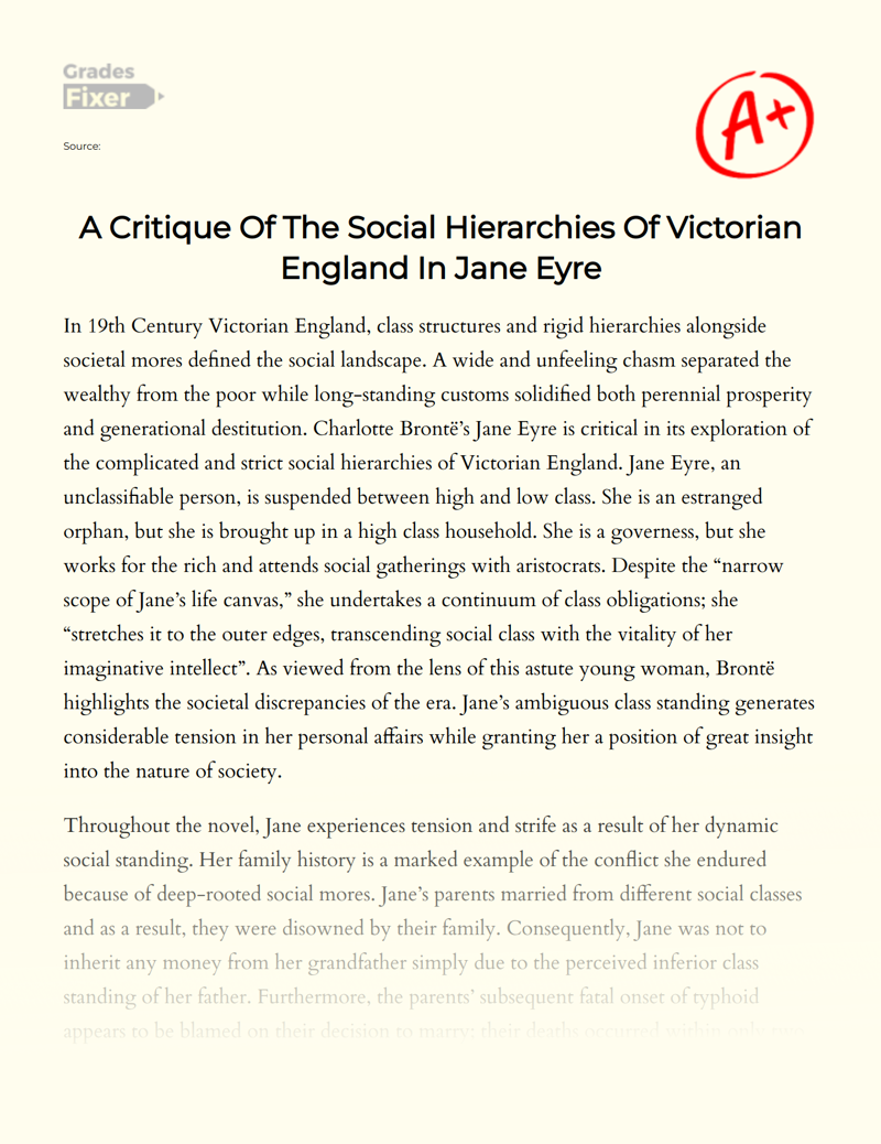 A Critique of The Social Hierarchies of Victorian England in Jane Eyre Essay