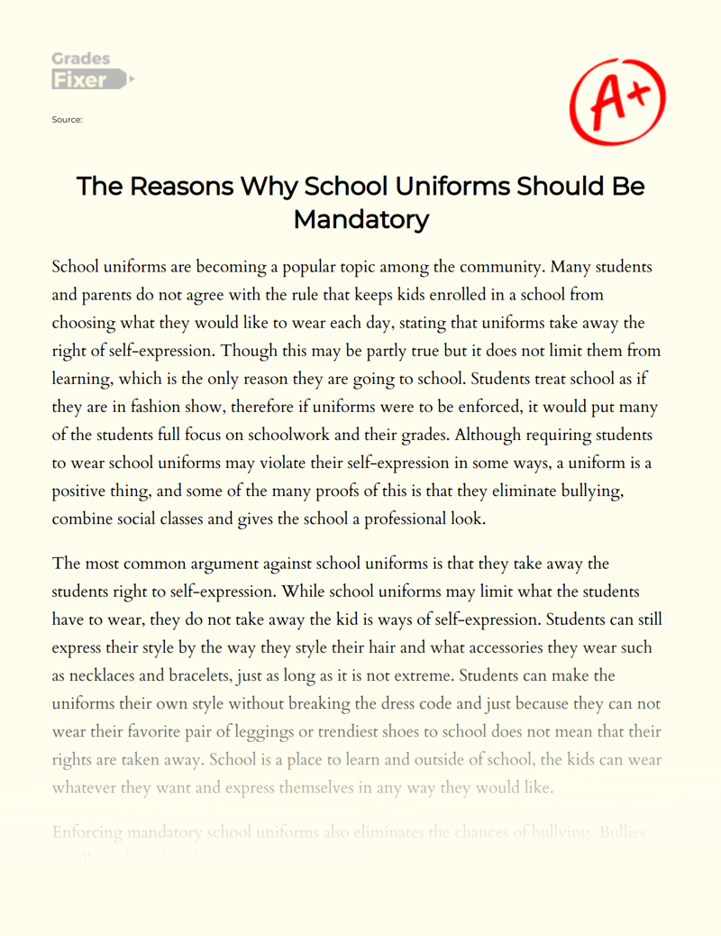 The Reasons Why School Uniforms Should Be Mandatory Essay