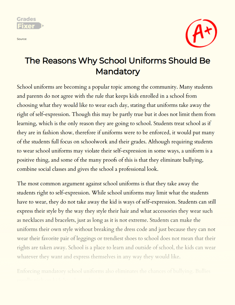 The Reasons Why School Uniforms Should Be Mandatory Essay Example 