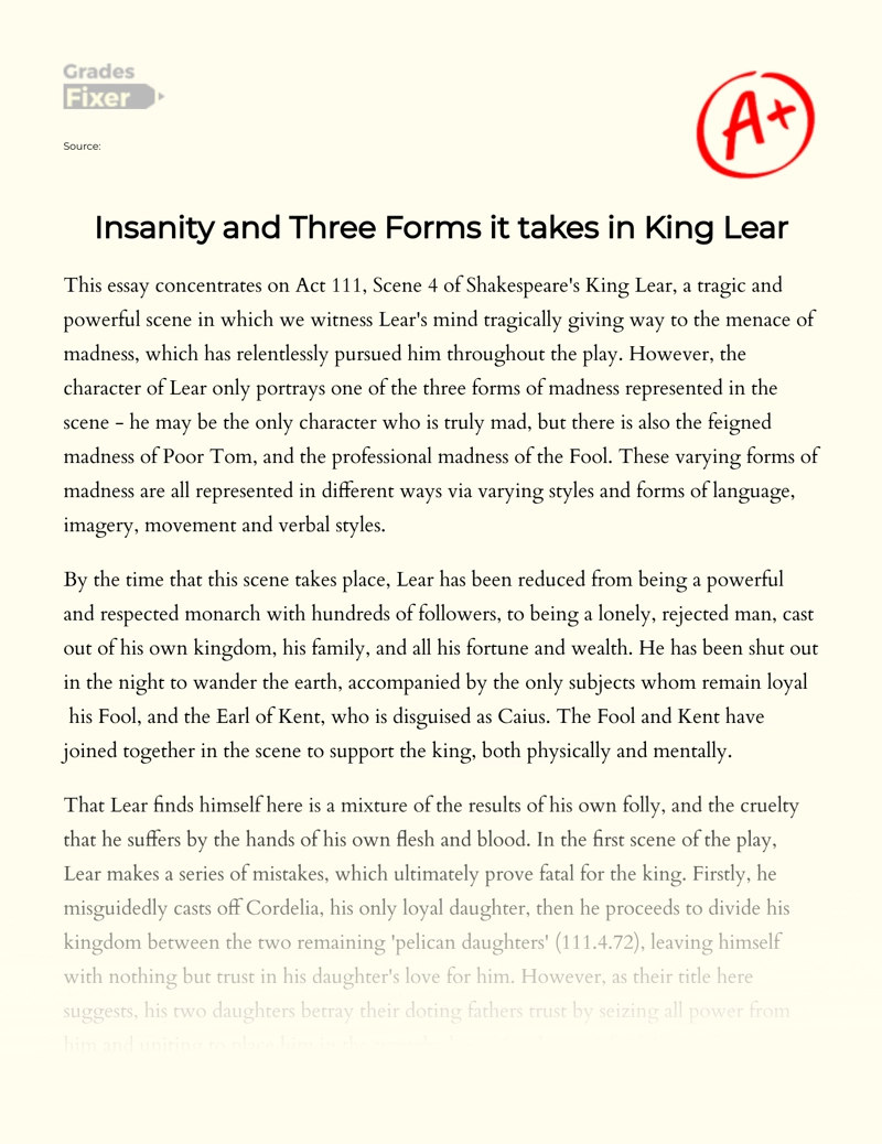 Insanity and The Three Forms It Takes in King Lear Essay