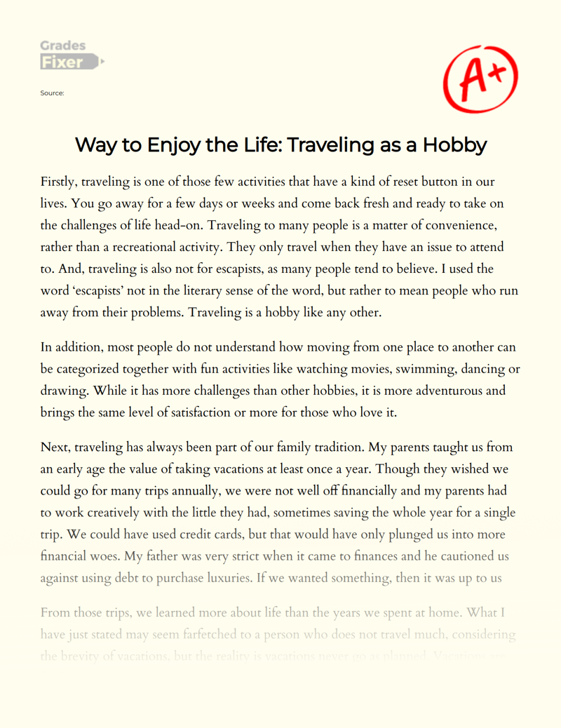 Way to Enjoy The Life: Traveling as a Hobby Essay