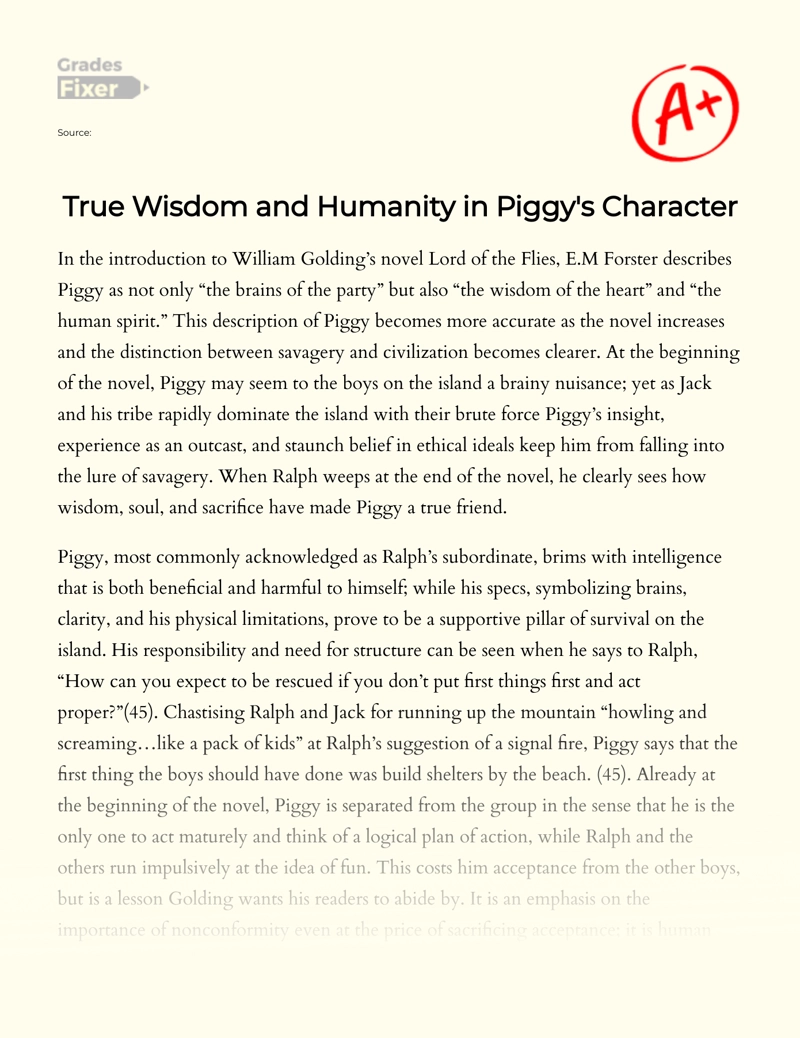 True Wisdom and Humanity in Piggy's Character essay