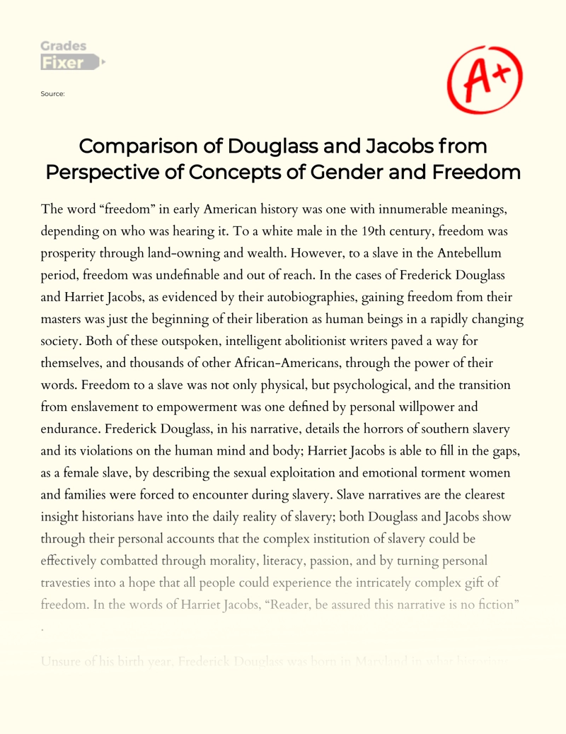 Concepts of Gender and Freedom from Frederick Douglass and Harriet Jacobs: Comparing and Contrasting  Essay