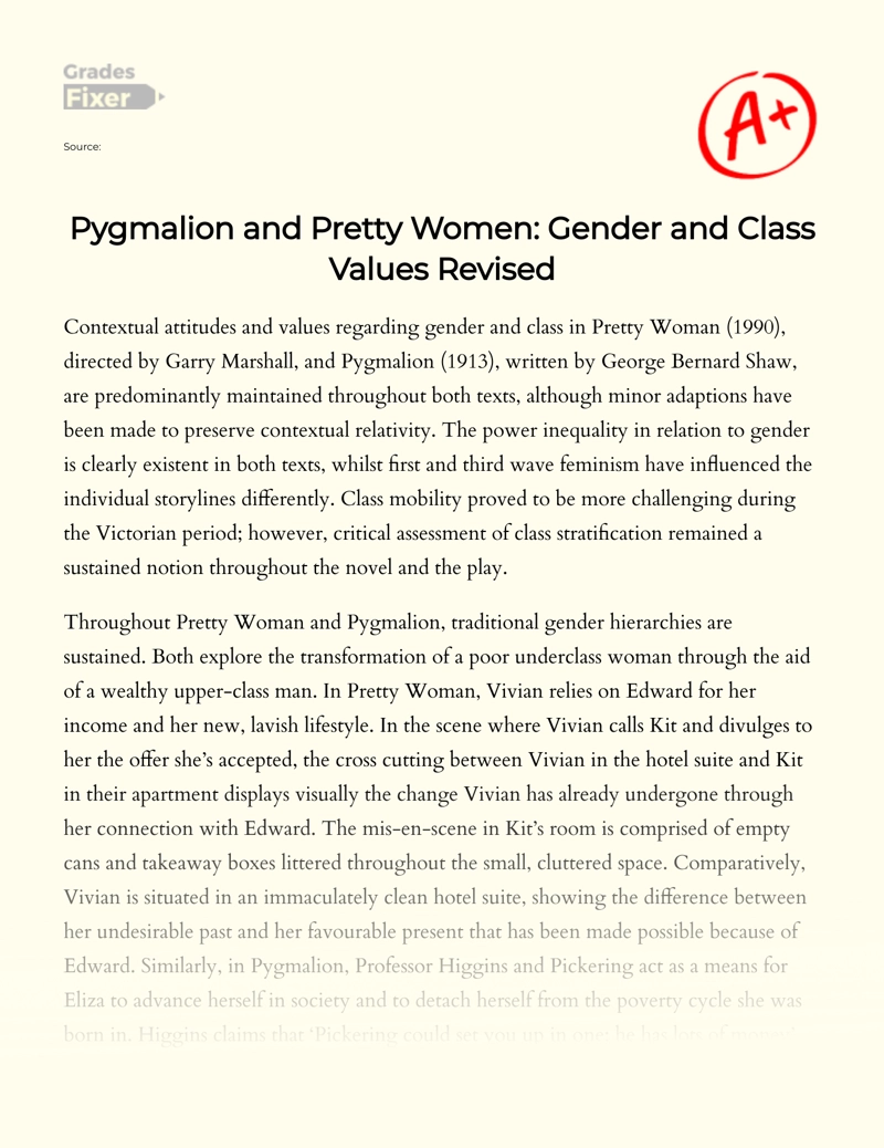 Pygmalion and Pretty Woman: Gender and Class Values Revised Essay