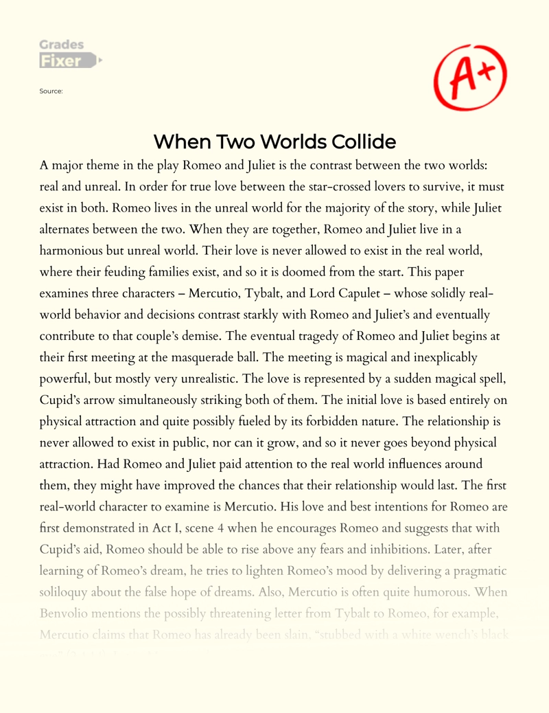 Romeo and Juliet: When Two Worlds Collide essay