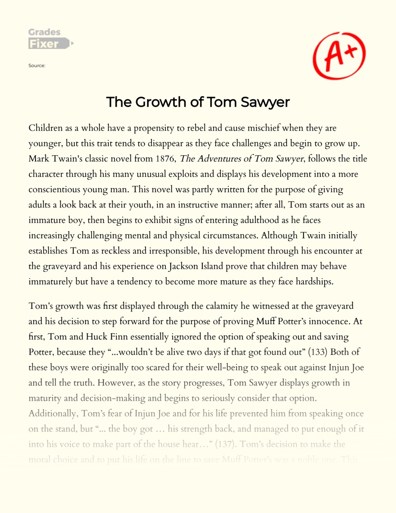 Tom Sawyer's Character Growth in The Adventures of Tom Sawyer Essay