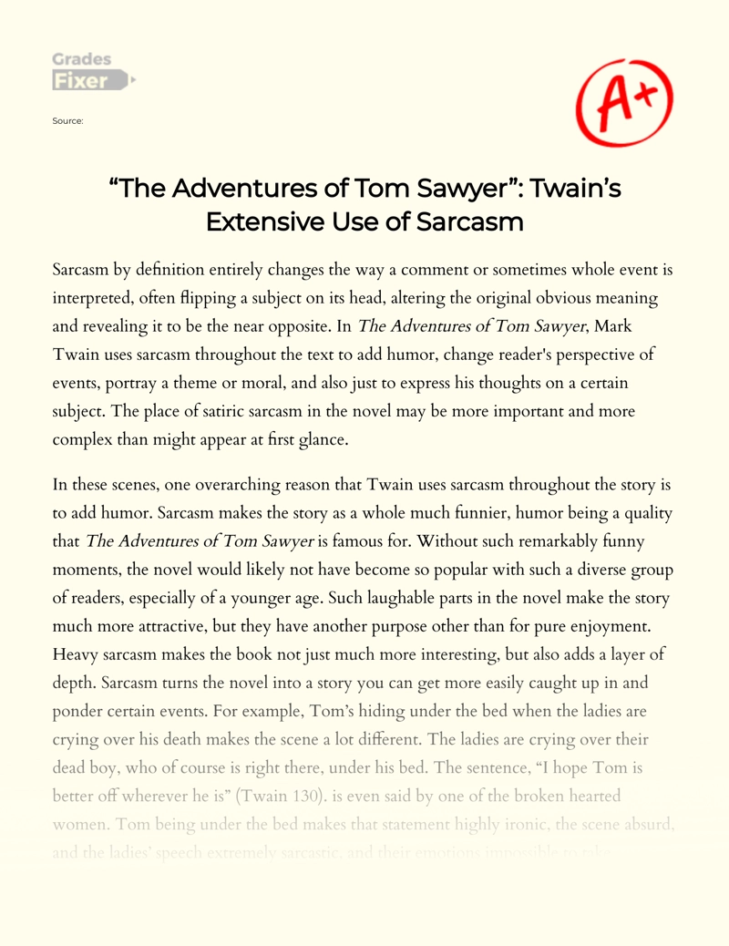How Twain Has Managed to Use Sarcasm in The Adventures of Tom Sawyer Essay