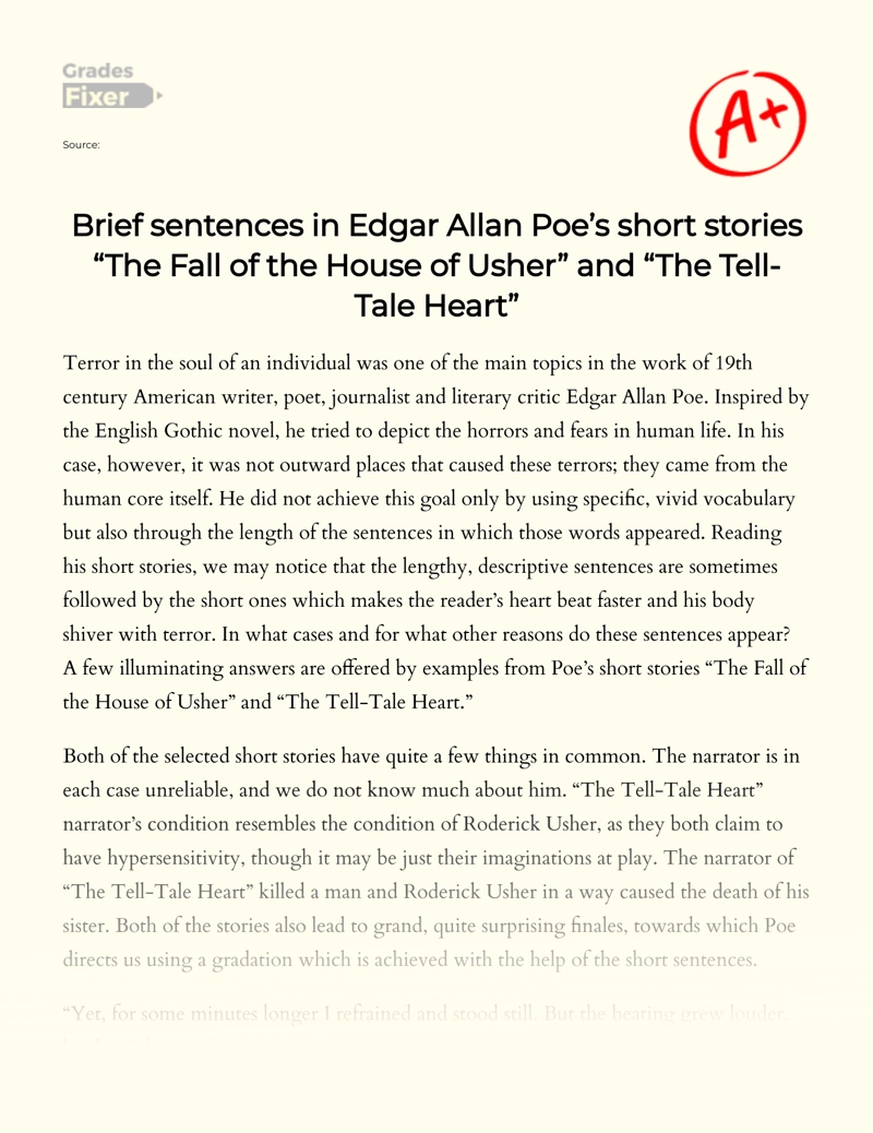 Poe's Use of Brief Sentences in The Fall of The House of Usher and The Tell Tale Heart Essay